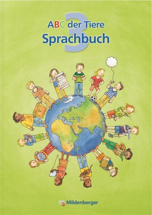 Kuhn, Klaus (Hrsg.). ABC der Tiere 3 - Sprachbuch. Mildenberger Verlag GmbH, 2011.
