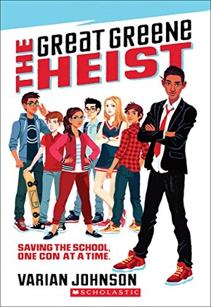 Johnson, Varian. The Great Greene Heist. Scholastic Inc., 2015.