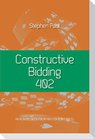 Constructive Bidding 402