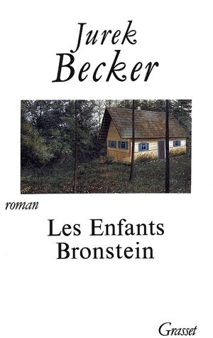Becker-J. Les Enfants Bronstein. Editions Grasset, 2019.