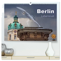 Berlin - Lebenslust (hochwertiger Premium Wandkalender 2024 DIN A2 quer), Kunstdruck in Hochglanz