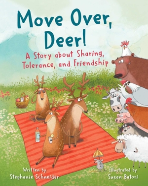 Schneider, Stephanie. Move Over, Deer! - A Story about Sharing, Tolerance, and Friendship. Sky Pony, 2023.