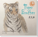 Tiger Brother