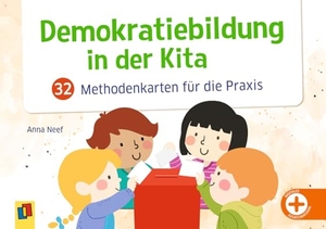 Neef, Anna. Demokratiebildung in der Kita - 32 Methodenkarten für die Praxis. Verlag an der Ruhr GmbH, 2025.