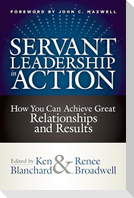 Servant Leadership in Action