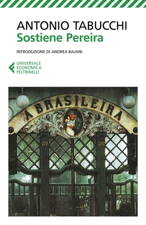 Tabucchi, Antonio. Sostiene Pereira. Feltrinelli Editore s.r.l, 2019.