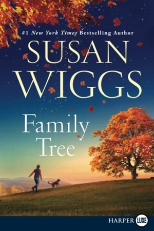Wiggs, Susan. Family Tree. HarperCollins Publishers, 2016.