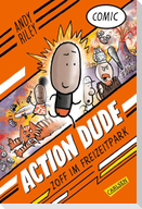 Action Dude 1: Zoff im Freizeitpark