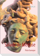 Salade de Méduse