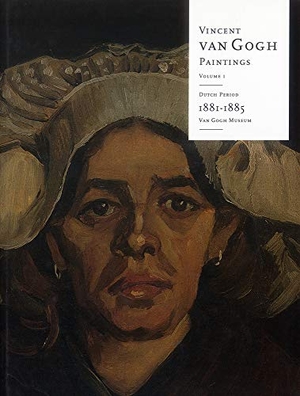 Gogh, Vincent Van. Vincent Van Gogh Paintings - Volume 1: Dutch Period 1881-85. Lund Humphries - IPSUK, 1999.