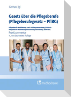 Gesetz über die Pflegeberufe (Pflegeberufegesetz - PflBG) Pflegeberufe-Ausbildungs- und -Prüfungsverordnung (PflAPrV) Pflegeberufe-Ausbildungsfinanzierungsverordnung (PflAFinV)