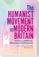 The Humanist Movement in Modern Britain