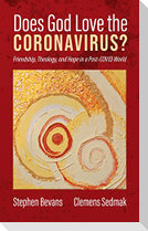 Does God Love the Coronavirus?