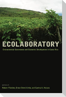 The Ecolaboratory: Environmental Governance and Economic Development in Costa Rica