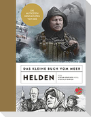 Das kleine Buch vom Meer: Helden