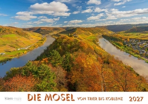 Klaes, Holger (Hrsg.). Mosel von Trier bis Koblenz 2027 Bildkalender A4 quer, spiralgebunden. klaes regio Fotoverlag, 2026.