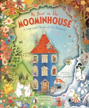 Jansson, Tove. A Year in the Moominhouse - A Carousel Book of the Seasons. Macmillan Publishers Int Ltd - MDL, 2025.