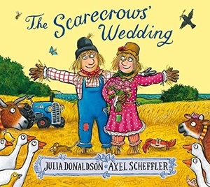 Donaldson, Julia. The Scarecrows' Wedding. Scholastic Ltd., 2016.