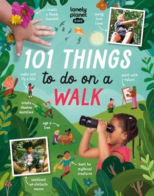 Eaton, Kait / Lonely Planet Kids. Lonely Planet Kids 101 Things to do on a Walk. Lonely Planet Global Limited, 2023.
