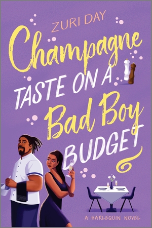Day, Zuri. Champagne Taste on a Bad Boy Budget - A Spicy Opposites Attract Romance about Redemption. Harlequin, 2025.