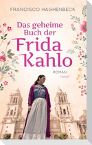 Das geheime Buch der Frida Kahlo
