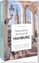 Mein perfektes Wochenende Hamburg