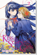 Kiss the Scars of the Girls, Vol. 2