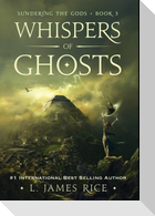Whispers of Ghosts