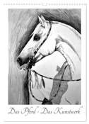 Das Pferd - Das Kunstwerk (Wandkalender 2024 DIN A3 hoch), CALVENDO Monatskalender