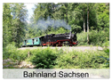 Bahnland Sachsen (Wandkalender 2024 DIN A2 quer), CALVENDO Monatskalender