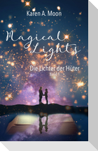 Magical Lights: Die Lichter der Hüter