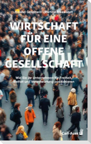 Wirtschaft für eine offene Gesellschaft