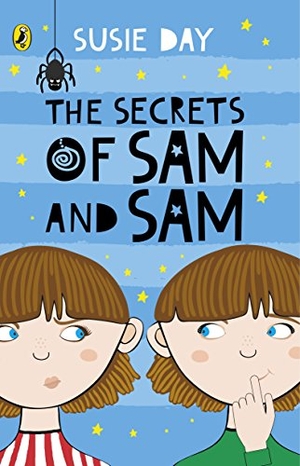 Day, Susie. The Secrets of Sam and Sam. Penguin Random House Children's UK, 2016.