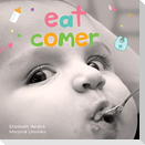 Eat / Comer