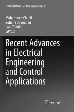 Chadli, Mohammed / Ivan Zelinka et al (Hrsg.). Recent Advances in Electrical Engineering and Control Applications. Springer International Publishing, 2018.