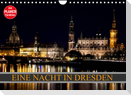 Eine Nacht in Dresden (Wandkalender 2023 DIN A4 quer)