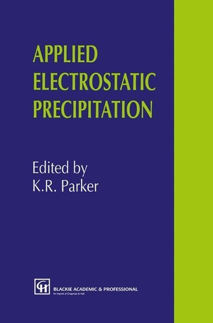 Parker, K. R. (Hrsg.). Applied Electrostatic Precipitation. Springer Netherlands, 1996.
