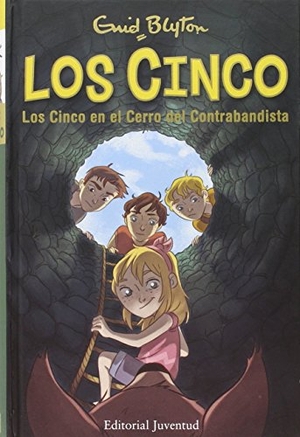 Blyton, Enid. Los Cinco en el cerro del contrabandista. Editorial Juventud, S.A., 2015.