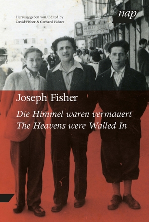 Fisher, Joseph. Die Himmel waren vermauert. The Heavens were Walled In. new academic press, 2017.