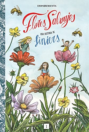 Liniers. Flores salvajes. IMPEDIMENTA EDITORIAL S.L, 2021.