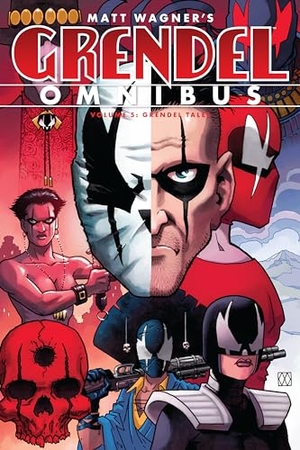 Makan, Darko / Robinson, James et al. Grendel Omnibus Volume 5: Grendel Tales. Dark Horse Comics,U.S., 2024.