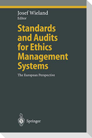 Standards and Audits for Ethics Management Systems