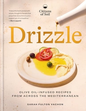Vachon, Sarah Fulton. Drizzle - Olive oil-infused recipes from across the Mediterranean. Octopus Publishing Ltd., 2026.