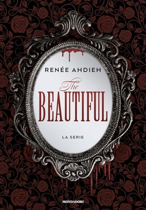 Ahdieh, Renée. The beautiful. La serie. Mondadori, 2025.