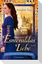 Esmeraldas Liebe