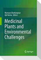 Medicinal Plants and Environmental Challenges
