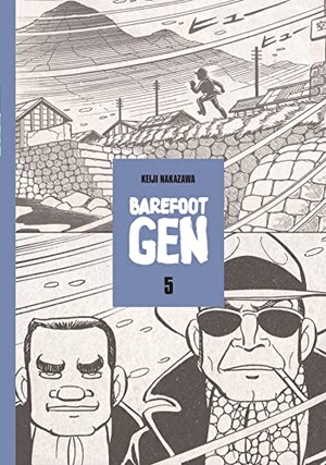 Nakazawa, Keiji. Barefoot Gen Volume 5 - The Never-Ending War. Last Gasp, 2008.