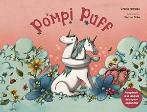 Iglesias, Gracia. Pompi Puff. Carambuco Ediciones, 2021.