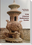 Chinese Acupuncture and Herbal  Medicine Clinical Reference