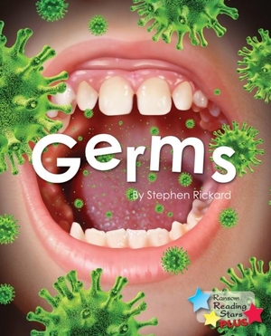 Rickard Stephen / Stephen Rickard. Germs. Ransom Publishing, 2019.